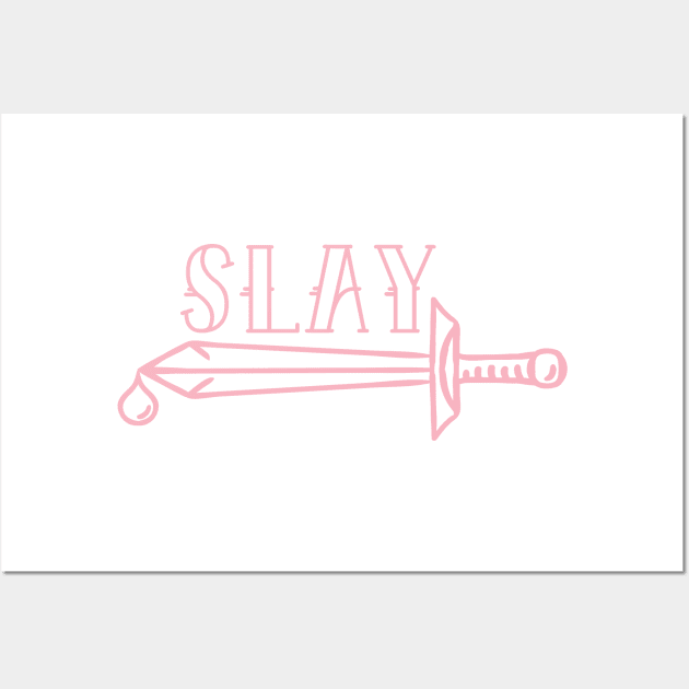 Slay Millennial Pink Wall Art by Dale_James